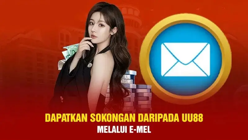 Terima sokongan daripada UU88 melalui e-mel